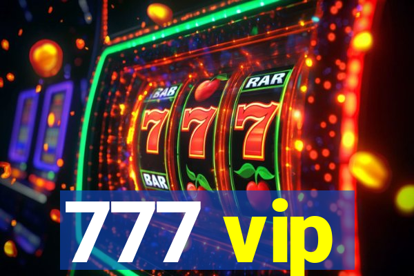 777 vip